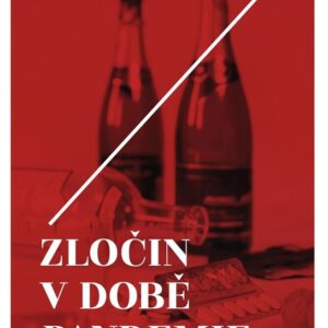 Zločin v době pandemie (Magdaléna Červinková) (česky)