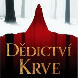 Dědictví krve (Amélie Wen Zhao) (česky)