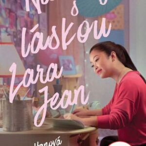 Navždy s láskou Lara Jean (filmové vydání) (Jenny Hanová) (česky)