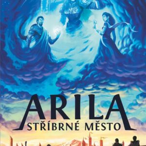 Arila: Stříbrné město (Radek Starý) (česky)