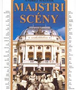 Majstri scény (Andrej Maťašík)