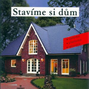 Stavíme si dům (Klaus M. Bayer) (česky)