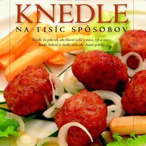 Knedle na tisíc spôsobov (Vladimír Tomčík)