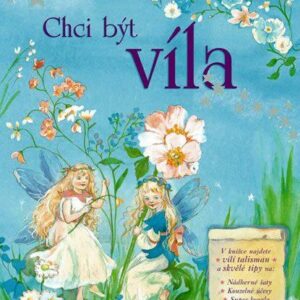Chci být víla (Nicola Baxter) (česky)