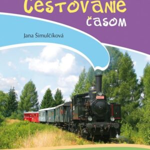 Cestovanie časom (Jana Šimulčíková)