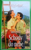 Schody do nebe (Sara Orwig) (česky)