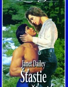 Štastie v nešťastí (Janet Dailey)
