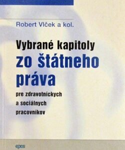 Vybrané kapitoly zo štátneho práva (Robert Vlček)