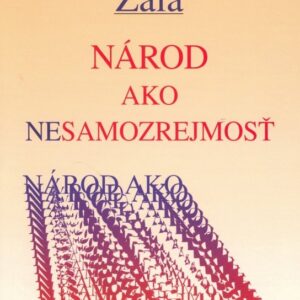 Národ ako nesamozrejmosť (Boris Zala)