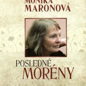 Posledné morény (Monika Maronová)