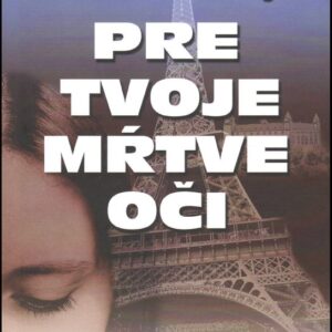 Pre tvoje mŕtve oči (František Juriga)