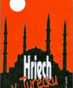 Hriech v Turecku (Ján Lenčo)