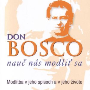 Don Bosco, nauč nás modliť sa (Claudio Russo)