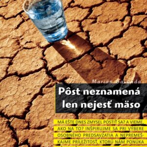 Pôst neznamená len nejesť mäso - Edícia Viera do vrecka 50/2015 (Marián Gavenda)