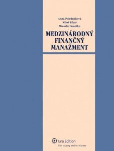 Medzinárodný finančný manažment + zbierka príkladov (Polednáková Anna) (česky)