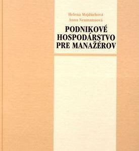 Podnikové hospodárstvo pre manažérov (Helena Majduchová) (česky)