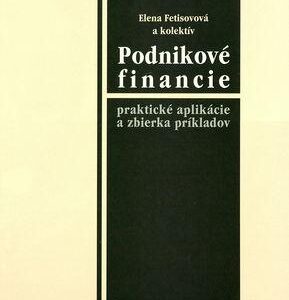 Podnikové financie (Elena Fetisovová)