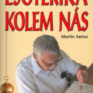 Esoterika kolem nás (Martin Setox) (česky)