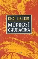 Múdrosť chudáčika (Éloi Leclerc)