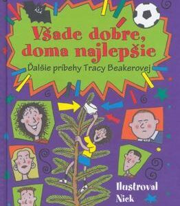 Všade dobre, doma najlepšie (Jacqueline Wilson)