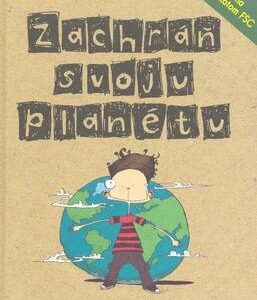 Zachráň svoju planétu (Jacquie Wines)