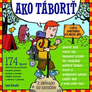 Ako táboriť (Brunelleová Lynn)