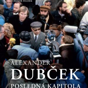 Alexander Dubček (Ľubomír Feldek)