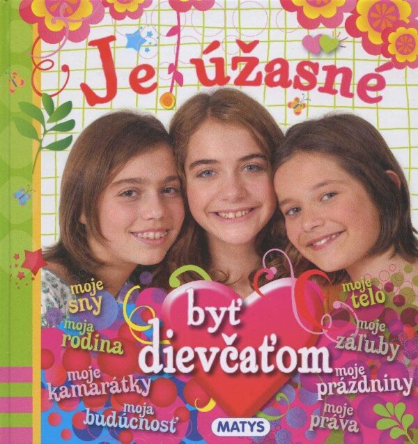 Je úžasné byť dievčaťom (Charlotte Grossetete)