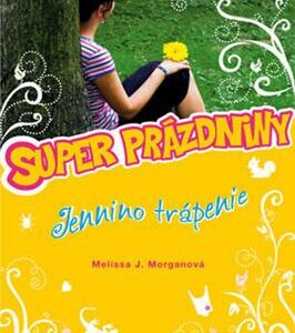 Jennino trápenie (Melissa J. Morganová)