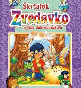 Škriatok Zvedavko a jeho dobrodružstvá