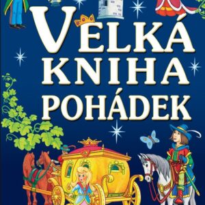 Velká kniha pohádek (česky)
