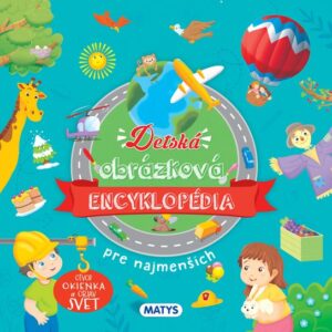 Detská obrázková encyklopédia pre najmenších (Giovanni Abeille)
