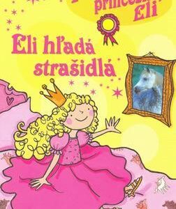 Eli hľadá strašidlá - Poníky princeznej Eli (Diana Kimptonová)
