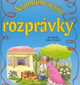 Najobľúbenejšie rozprávky (Kolektív autorov)