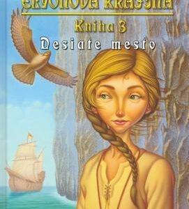 Desiate mesto - Elyonova krajina 3 (Patrick Carman)