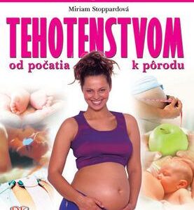 Veľký sprievodca tehotenstvom (Miriam Stoppard)