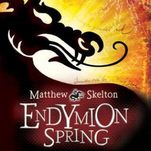 Endymion Spring (Matthew Skelton)