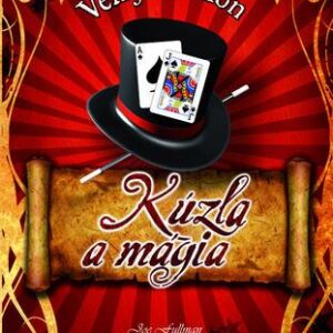 Veľký lexikón – Kúzla a mágia (Joe Fullman)