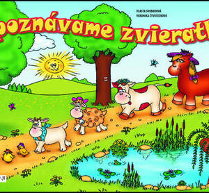 Spoznávame zvieratká (Vlasta Svobodová)