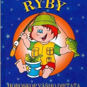 Horoskop vášho dieťaťa - Ryby (Dagmar Kludská)