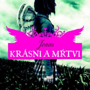 Krásni a mŕtvi Jonas (Eden Maguire)