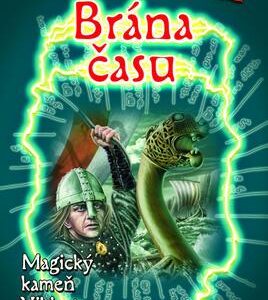 Brána času 4 - Magický kameň Vikingov (Thomas Brezina)