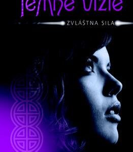 Temné vízie 1 – Zvláštna sila (L. J. Smith)
