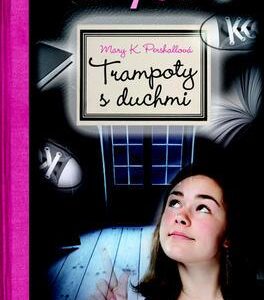Ruby Clair Trampoty s duchmi (Mary K. Pershall)