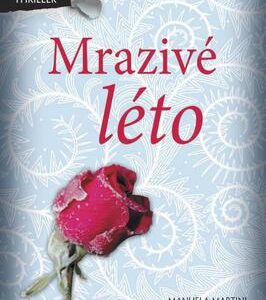 Mrazivé leto (Manuela Martini)