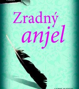 Zradný anjel (Ulrike Bliefert)