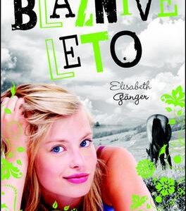 Bláznivé leto (Elisabeth Gänger)