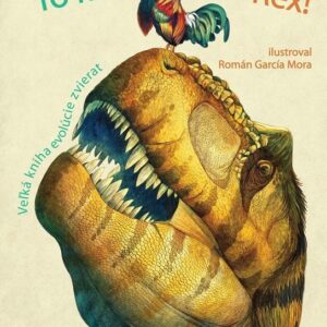 To kura je T-Rex! (Cristina Peraboni)