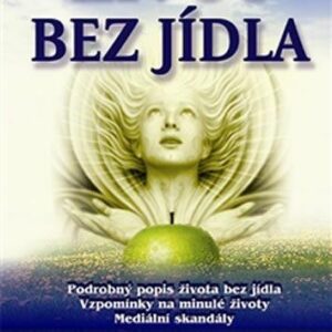 Život bez jídla (Jasmuheen) (česky)