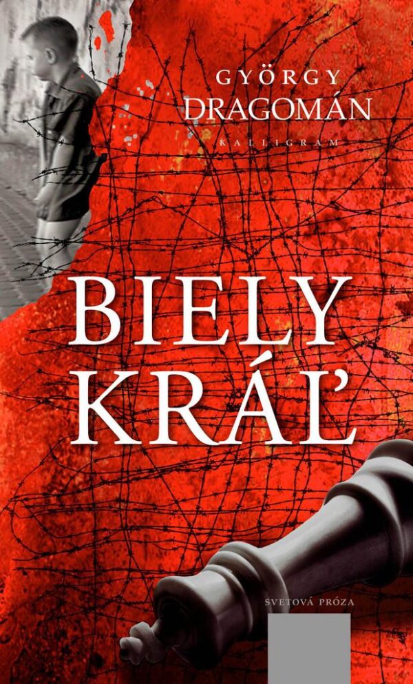 Biely kráľ (Dragomán Gyorgy)